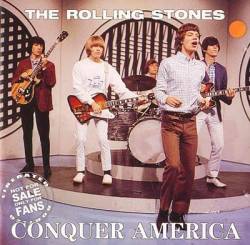 The Rolling Stones : Conquer America